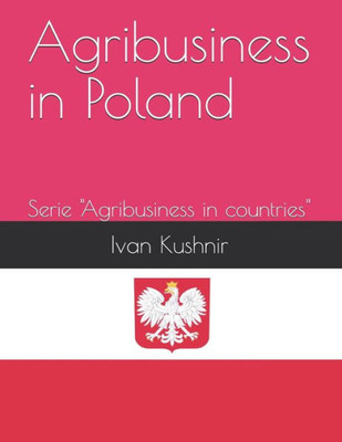 Agribusiness in Poland (Agribusiness in countries)