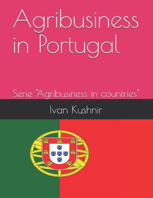 Agribusiness in Portugal (Agribusiness in countries)