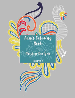 Adult Coloring Book: Paisley Designs