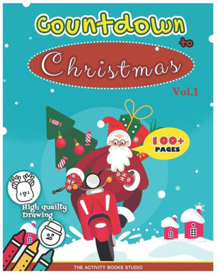 Countdown Christmas: Xmas coloring books:Coloring books for toddlers,Christmas coloring books for kids,first coloring books ages 1-3,Ages 4-8 ... for kids (Holiday coloring books for kids)