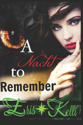 A Nacht to Remember (The Nacht Series)