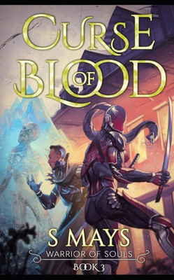 Curse of Blood (Warrior of Souls)
