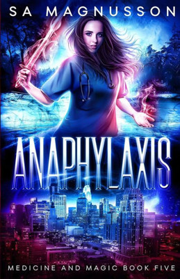 Anaphylaxis (Medicine and Magic)