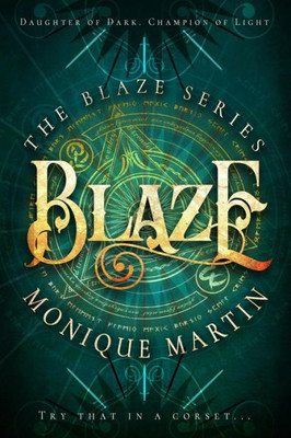 Blaze (The Blaze Series, 1)