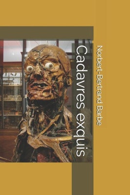 Cadavres exquis (French Edition)