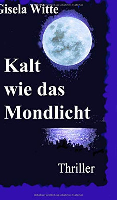 Kalt wie das Mondlicht (German Edition) - Hardcover
