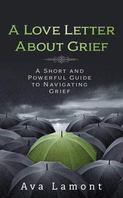 A Love Letter about Grief