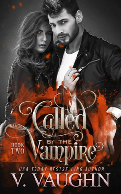 Called by the Vampire - Book 2