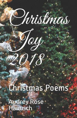 Christmas Joy 2018: Christmas Poems