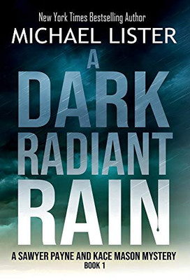 A Dark Radiant Rain - Hardcover