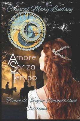 Amore Senza Tempo (Italian Edition)