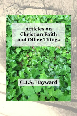 Articles on Christian Faith and Other Things (Chamber of Horrors)