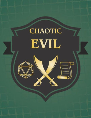 Chaotic Evil: RPG Themed Mapping and Notes Book - Dark Green Theme