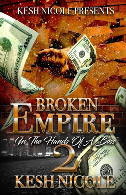 Broken Empire 2: In The Hands of A Boss