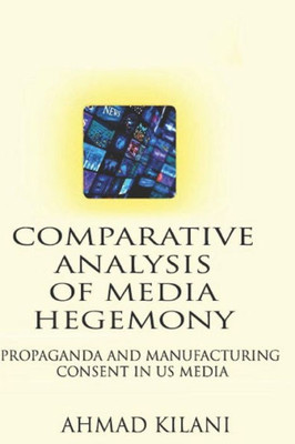 Comparative Analysis of Media Hegemony