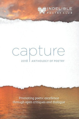 Capture: 2018 Anthology of Poetry