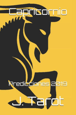 Capricornio: Predicciones 2019 (Horóscopo 2019) (Spanish Edition)