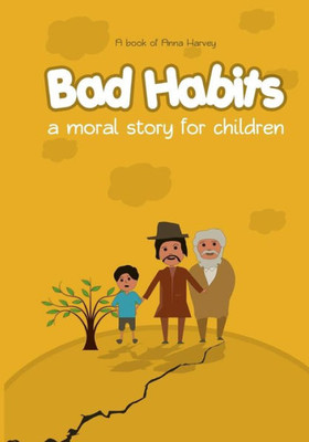 Bad Habits : A Moral Story For Children: Comic Book For Kids