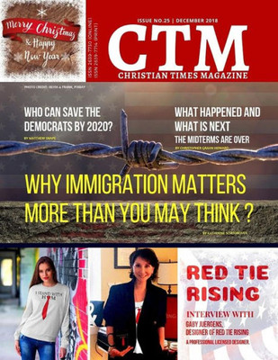 Christian Times Magazine Issue 25: News Magazine ISSN: 2639-7714