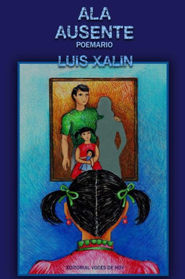 Ala ausente (Spanish Edition)