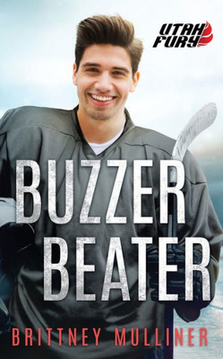 Buzzer Beater (Utah Fury Hockey)