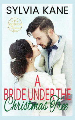 A Bride Under the Christmas Tree (Seven Brides of Christmas)
