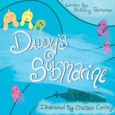 Daddy's Submarine: The Life of Submarine Children