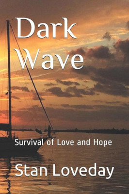 Dark Wave: Survival of Love and Hope