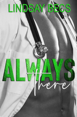 Always There: Always Series: Book Two
