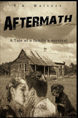 Aftermath: A tale of a family's survival