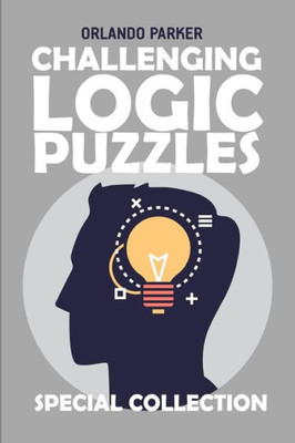 Challenging Logic Puzzles: Oases Puzzles (Logic Puzzle Large Print)