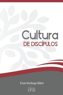 CULTURA DE DISCÍPULOS (Spanish Edition)