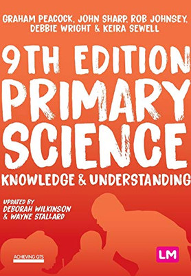 Primary Science: Knowledge and Understanding (Achieving QTS Series) - Paperback