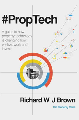 #PropTech: A guide to how property technology is changing how we live, work and invest