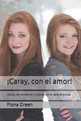 ¡Caray, con el amor! (Spanish Edition)