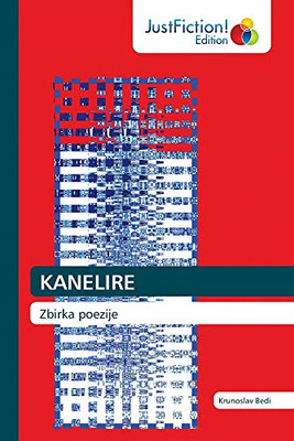 KANELIRE: Zbirka poezije (Croatian Edition)