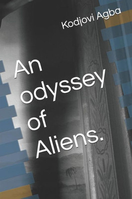 An odyssey of Aliens