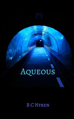 Aqueous (The Chimera Foundation Series)