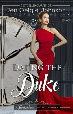 Dating The Duke (Twickenham Regency Romance)