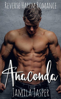 Anaconda: MMFM Menage Romance (BWWM Dark Fantasy)