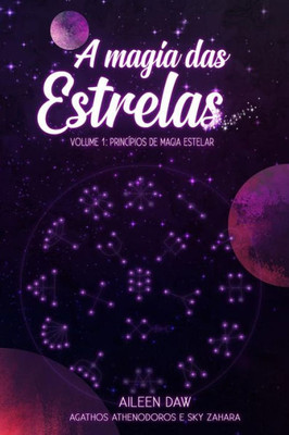 A Magia das Estrelas: Princípios de Magia Estelar (Portuguese Edition)
