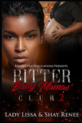 Bitter Baby Mamas' Club 2