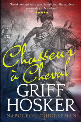 Chasseur à Cheval (Napoleonic Horseman)