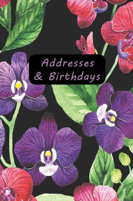 Addresses & Birthdays: Watercolor Orchids