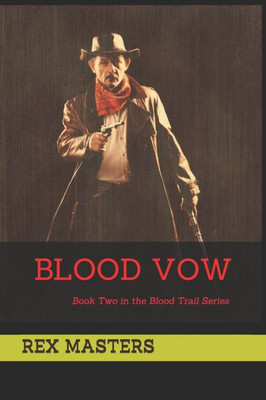 BLOOD VOW (THE BLOOD TRAIL SERIES)