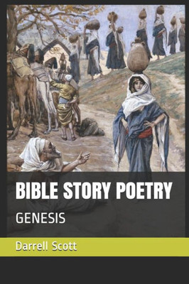 BIBLE STORY POETRY: GENESIS