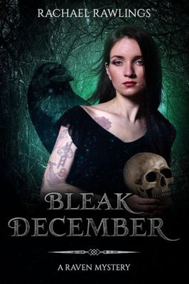 Bleak December: A Raven Mystery
