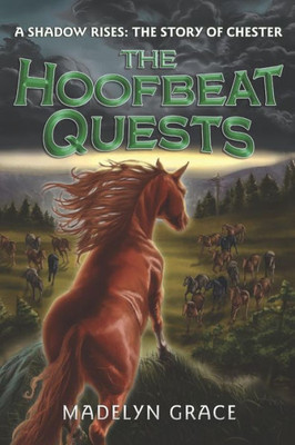 A Shadow Rises (The Hoofbeat Quests)