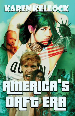 AMERICA'S DAFT ERA AMERICA'S DAFT ERA