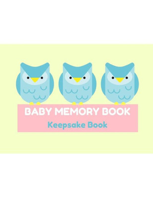 Baby Memory Book: Keepsake Book (Baby 5 Year Memory Book)